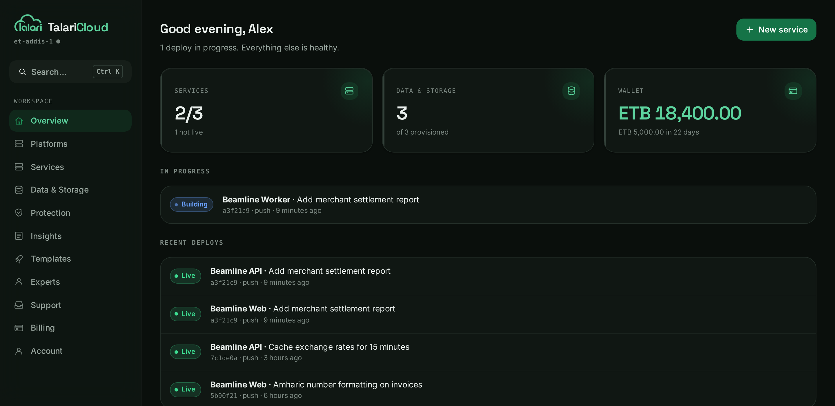 The TalariCloud dashboard: three services for one application, a deploy
             in progress, recent deploys and the wallet balance in birr.
